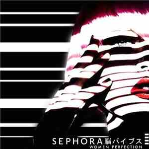 SEPHORA脳バイブス - Women Perfection (JP Deluxe Edition)