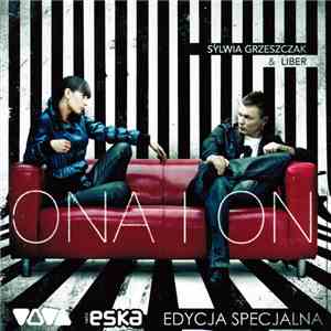 Sylwia Grzeszczak & Liber - Ona I On