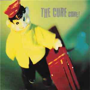 The Cure - Gone!