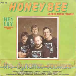 The Dynamic Rockers  - Honey Bee (Nederlandse Versie)