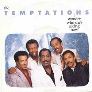 The Temptations - I Wonder Who She's Seeing Now