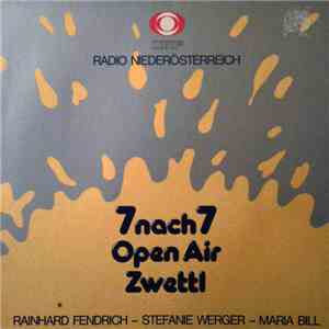 Various - 7 Nach 7 – Open Air Zwettl