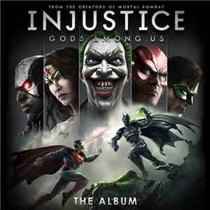 Various - Injustice Gods Among Us The Album