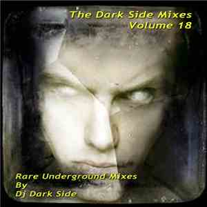 Various - The Dark Side Mixes Volume 18