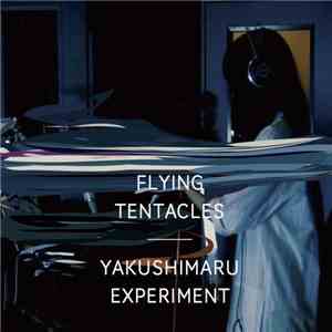 Yakushimaru Experiment - Flying Tentacles
