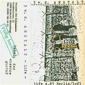 3 V.D. Anstalt - Life 4.83 Berlin/Loft
