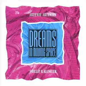 Artemiy Artemiev & Phillip B. Klingler - Dreams In Moving Space