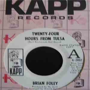 Brian Foley - Twenty-Four Hours To Tulsa / Let Me Try