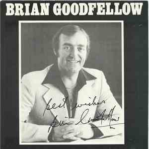 Brian Goodfellow - I Write The Songs