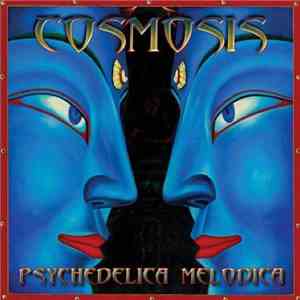 Cosmosis - Psychedelica Melodica