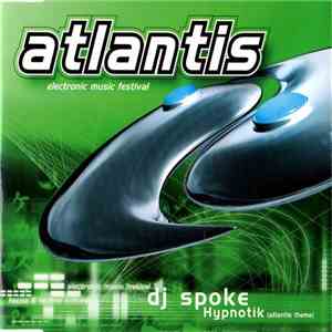 DJ Spoke - Hypnotik (Atlantis Theme)