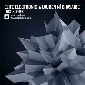 Elite Electronic & Lauren Ní Chasaide - Lost & Free
