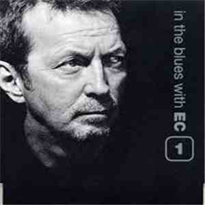 Eric Clapton - In The Blues With EC 