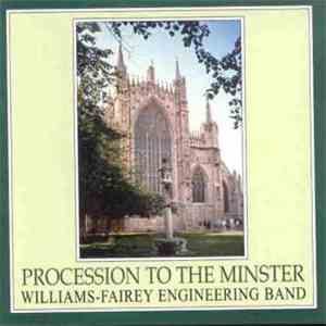 Fairey Engineering Brass Band - Procession To The Minster