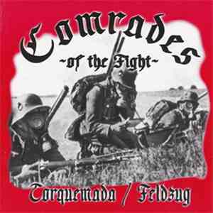 Feldzug / Torquemada - Comrades Of The Fight