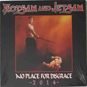 Flotsam And Jetsam - No Place For Disgrace 2014