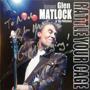 Glen Matlock & The Philistines - Rattle Your Cage: The Best Of Glen Matlock ...