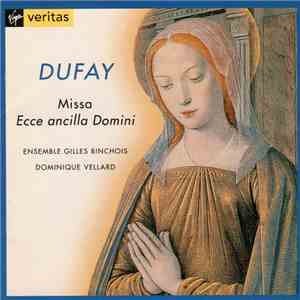 Guillaume Dufay, Ensemble Gilles Binchois, Dominique Vellard - Missa Ecce A ...