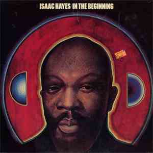 Isaac Hayes - In The Beginning