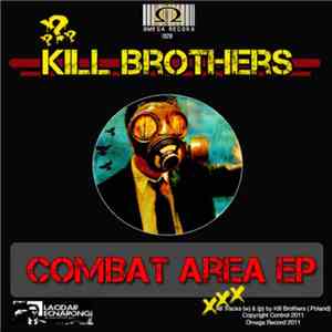 Kill Brothers - Combat Area EP