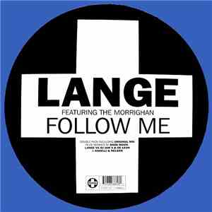 Lange Featuring The Morrighan - Follow Me