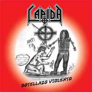 Lapida - Botellazo Violento