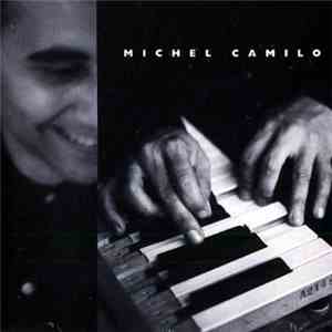 Michel Camilo - Michel Camilo