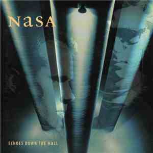 Nasa  - Echoes Down The Hall