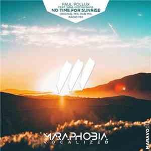 Paul Pollux Feat. Inna Goryachaya - No Time For Sunrise