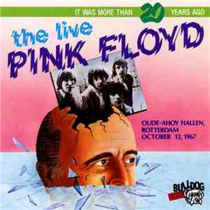 Pink Floyd - The Live Pink Floyd - Oude-Ahoy Hallen, Rotterdam, October 12, 1967