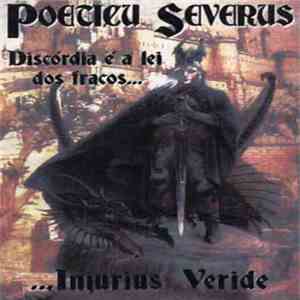 Poeticus Severus - Discórdia é A Lei Dos Fracos... Injurius Veride