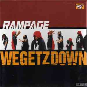 Rampage  - We Getz Down