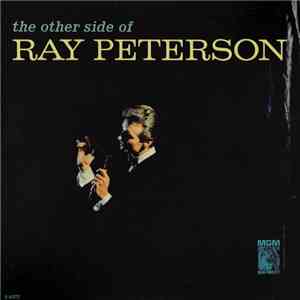 Ray Peterson - The Other Side Of Ray Peterson