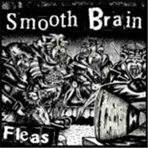 Smooth Brain - Fleas
