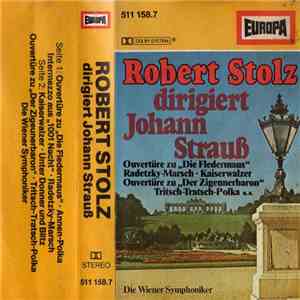 Stolz, Die Wiener Symphoniker, Strauß - Robert Stolz Dirigiert Johann Strau ...