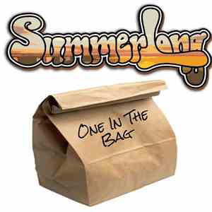 SummerLong - One In The Bag