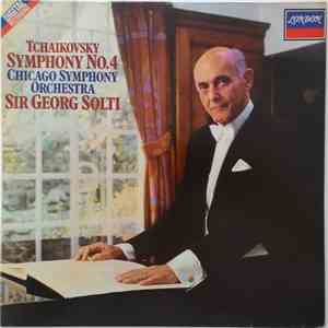Tchaïkovsky, Sir Georg Solti, Chicago Symphony Orchestra - Symphony No. 4