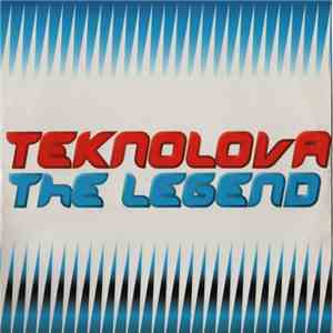 Teknolova - The Legend