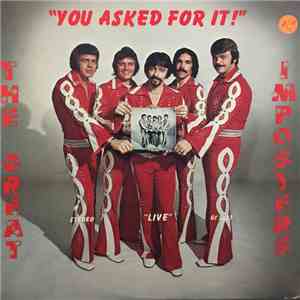 The Great Imposters - You Asked For It