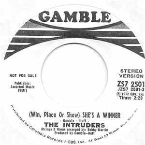 The Intruders - (Win, Place Or Show) She's A Winner