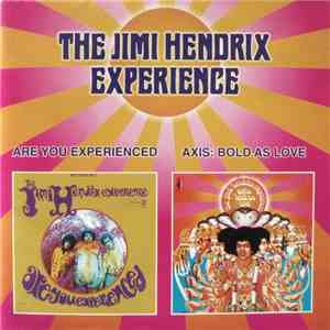 The Jimi Hendrix Experience - Are You Experienced / Axis: Bold As Love