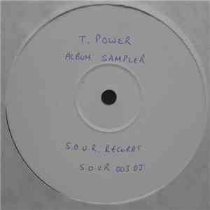 T.Power - The Self Evident Truth Of An Intuitive Mind (Sampler)