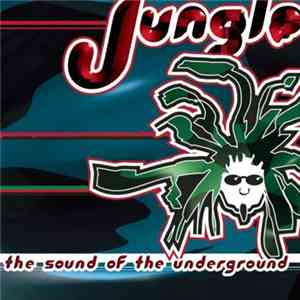 Various - Jungle The Sound Of The Undergound
