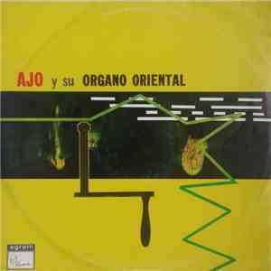 Ajo Y Su Organo Oriental - Ajo Y Su Organo Oriental