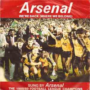 Arsenal FC - We're Back (Where We Belong)