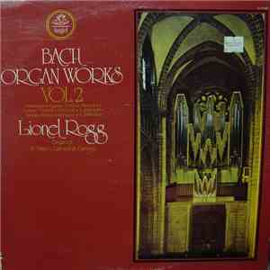 Bach - Lionel Rogg - Bach Organ Works Vol. 2