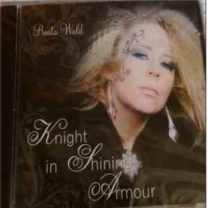 Beata Wald - Knight In Shining Armour