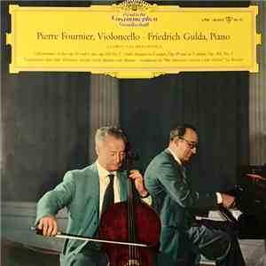 Beethoven, Pierre Fournier, Friedrich Gulda - Cellosonaten A-Dur Op. 69 Und ...