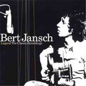 Bert Jansch - Legend The Classic Recordings
