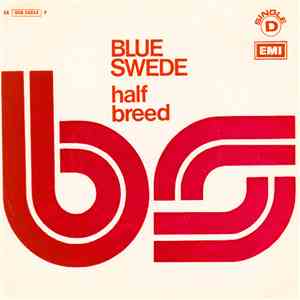 Blue Swede - Half Breed